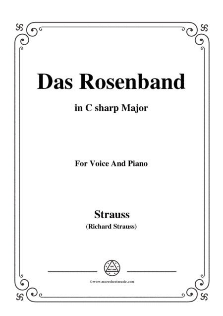 Richard Strauss-Das Rosenband in C sharp Major,for Voice and Piano (arr. MSM)