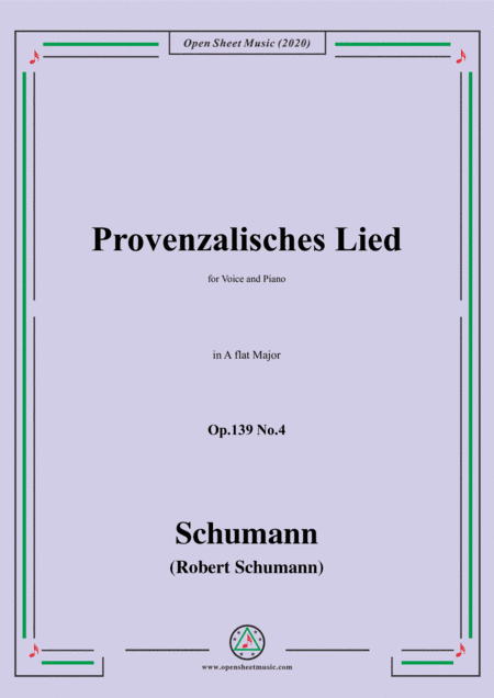 Schumann-Provenzalisches Lied,Op.139 No.4,in A flat Major,for Voice and Piano (arr. MSM)