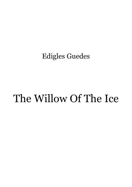 The Willow Of The Ice