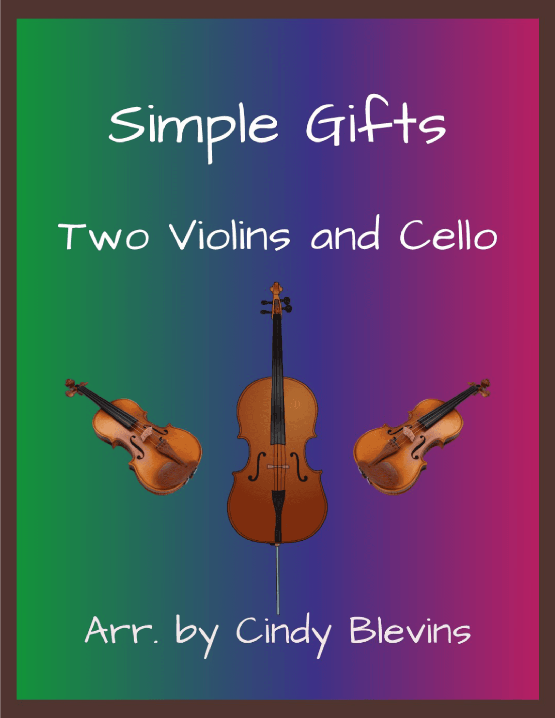 Simple Gifts, Two Violins and Cello (arr. Cindy Blevins)