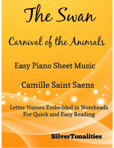 The Swan Carnival of the Animals Easy Piano Sheet Music (arr. SilverTonalities)