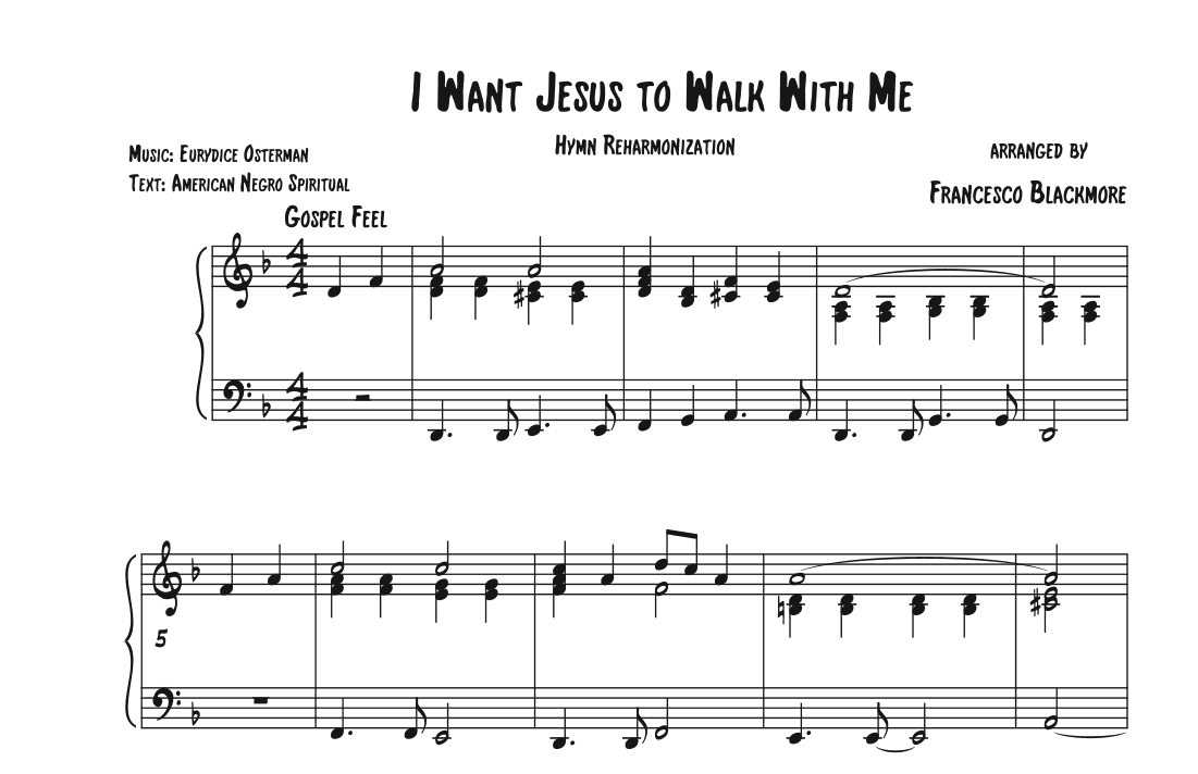 I Want Jesus to Walk With Me (Hymn Reharmonized) (arr. Francesco Blackmore)