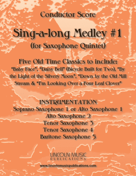 Sing-along Medley #1 (for Saxophone Quintet SATTB or AATTB) (arr. Kenneth Abeling)