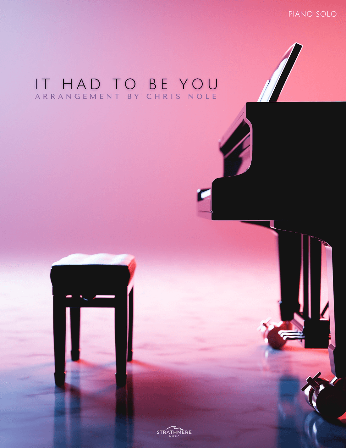 It Had To Be You (arr. Chris Nole)