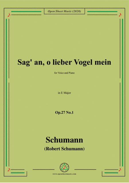 Schumann-Sag' an,o lieber Vogel mein,Op.27 No.1,in E Major (arr. MSM)
