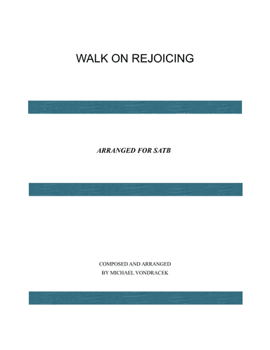 WALK ON REJOICING