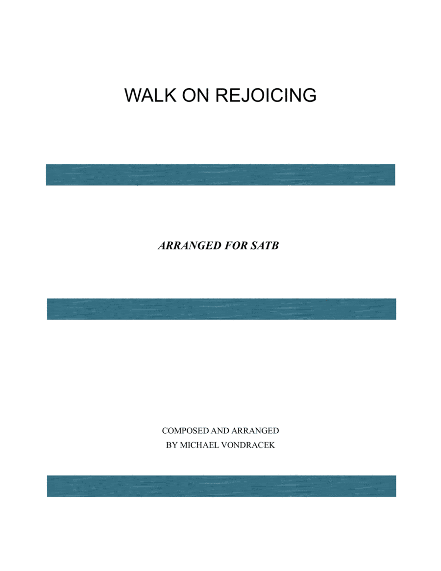 WALK ON REJOICING