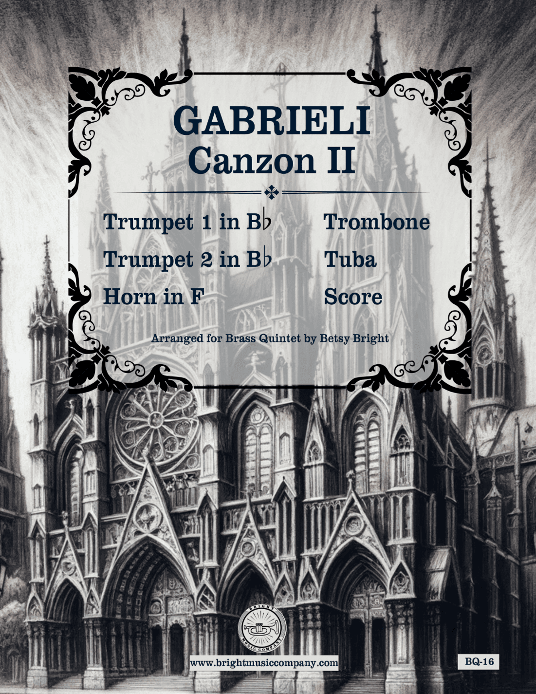 Gabrieli Canzon II for Brass Quintet (aka Canzona per sonare No. 2) (arr. Betsy Bright)