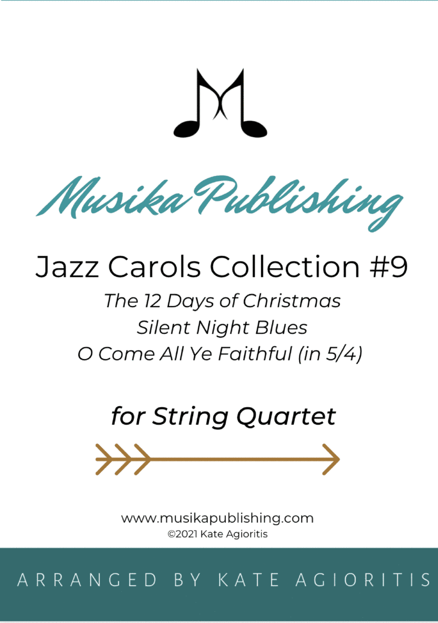 Jazz Carols Collection for String Quartet - Set Nine (arr. Kate Agioritis)