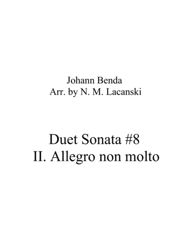 Duet Sonata #8 Movement 2 Allegro non molto (arr. Nick Lacanski)
