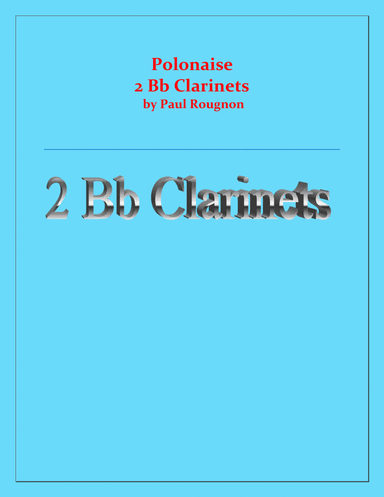 Polonaise de Concert for 2 B flat Clarinets (arr. Raymond Fenech)