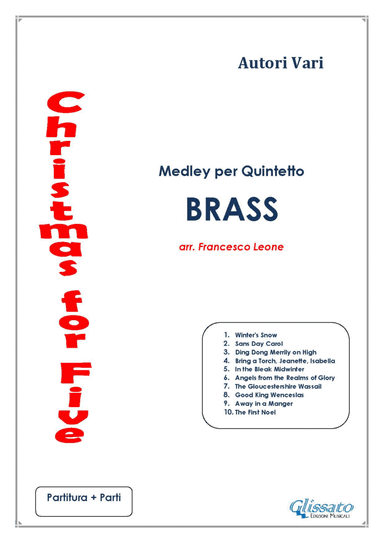 Christmas for Five - Medley for Brass Quintet/Ensemble (score & parts) (arr. Francesco Leone)
