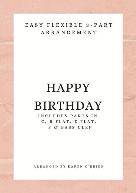 Happy Birthday - Easy Flexible 3-Part Arrangement (arr. Karen O'Brien)