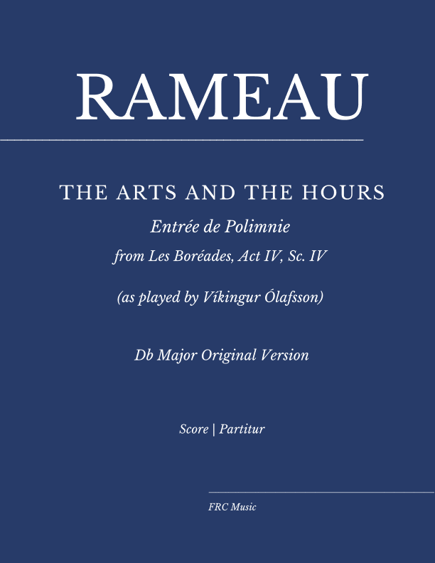 Rameau: Les Boréades: "The Arts and the Hours" (as played by Víkingur Ólafsson) Db MAJOR (ORIGINAL) (arr. Flavio Regis Cunha)