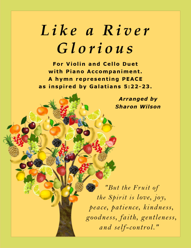 Like a River Glorious (Easy Violin and Cello Duet with Piano Accompaniment) (arr. Sharon Wilson)