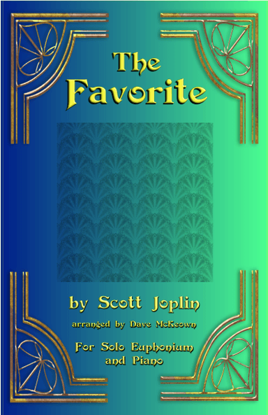 The Favorite for solo Euphonium and Piano (arr. David McKeown)