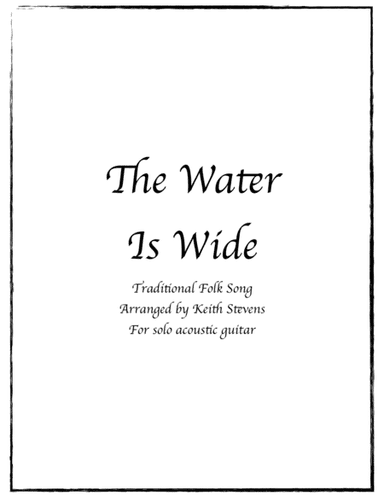 The Water Is Wide (arr. Keith Stevens)