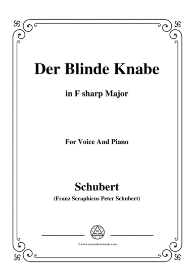 Schubert-Der Blinde Knabe,Op.101,in F sharp Major,for Voice&Piano (arr. MSM)