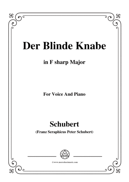 Schubert-Der Blinde Knabe,Op.101,in F sharp Major,for Voice&Piano (arr. MSM)