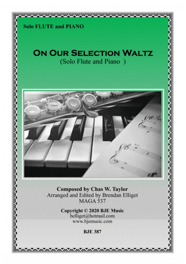 On Our Selection Waltz - Solo Flute with Piano Accompaniment Score and Parts PDF (arr. Brendan Elliget MAGA 537)