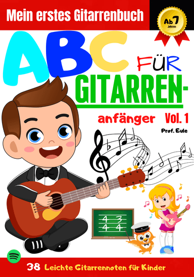 ABC Für Gitarren-Anfänger Vol.1