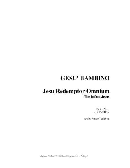 GESU' BAMBINO (The Infant Jesus) - Jesu Redemptor Omnium - Pietro Yon - For SATB Choir and Organ 3 s (arr. Renato Tagliabue)