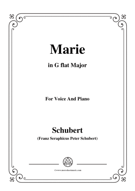 Schubert-Marie,in G flat Major,for Voice&Piano (arr. MSM)