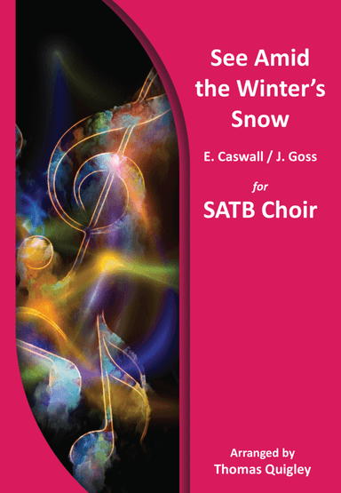 See Amid the Winter's Snow (arr. Thomas Quigley)