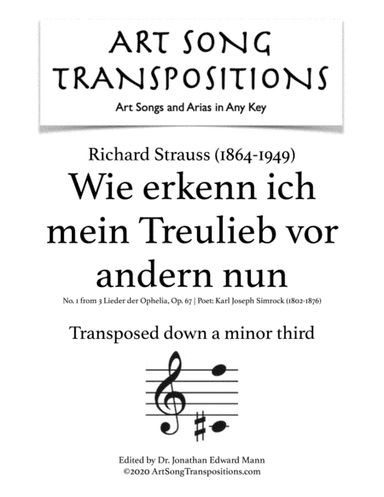 STRAUSS: Wie erkenn ich mein Treulieb vor andern nun (transposed down a minor third) (arr. ArtSongTranspositions.com)