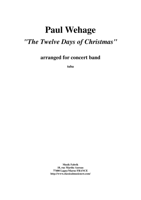 Paul Wehage : The Twelve Days Of Christmas, arranged for concert band, tuba part (arr. Paul Wehage)
