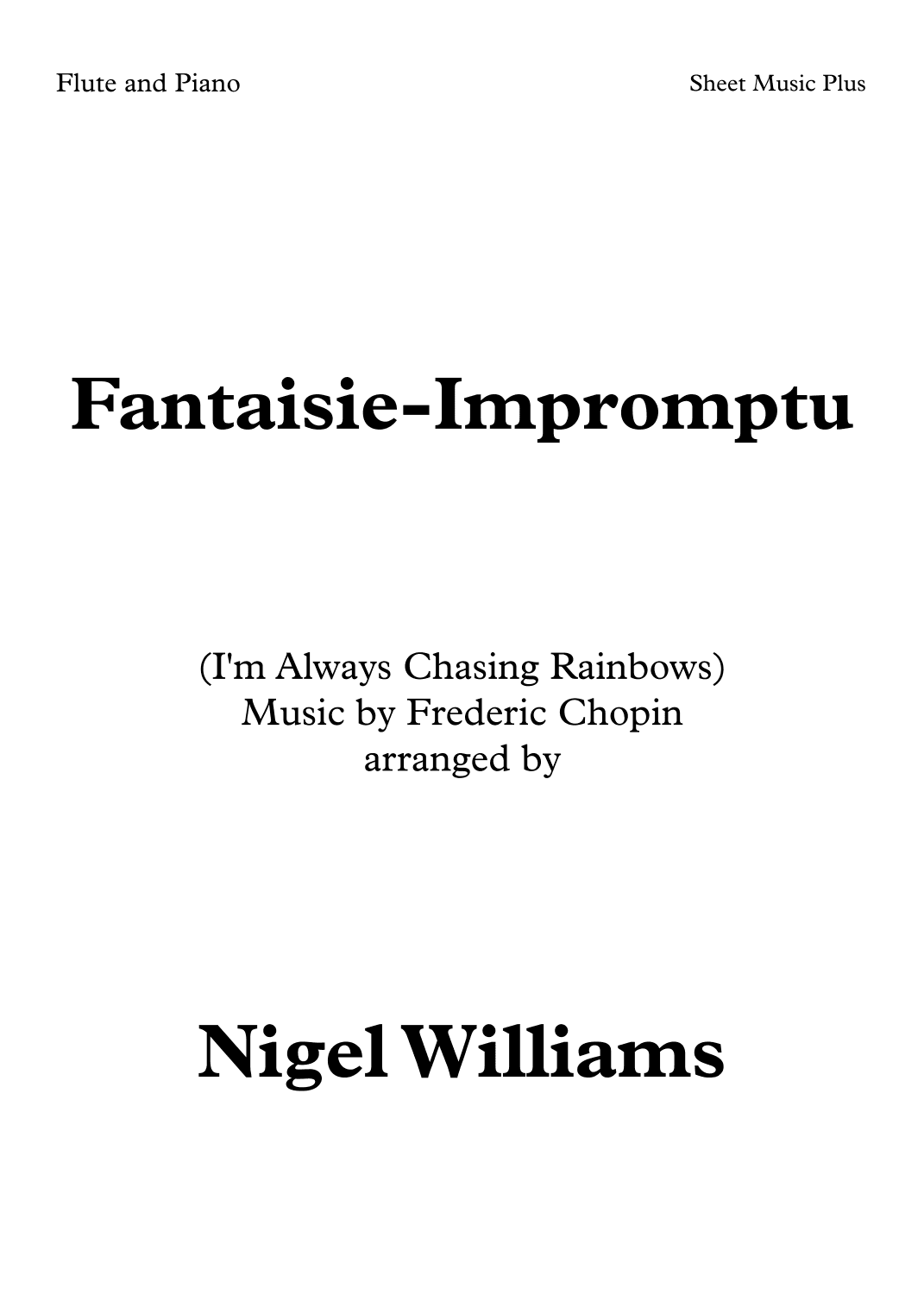 Fantaisie-Impromptu (I'm Always Chasing Rainbows), for Flute and Piano (arr. Nigel Williams)