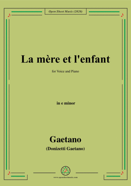 Donizetti-La mere et l'enfant,in e minor,for Voice and Piano (arr. MSM)