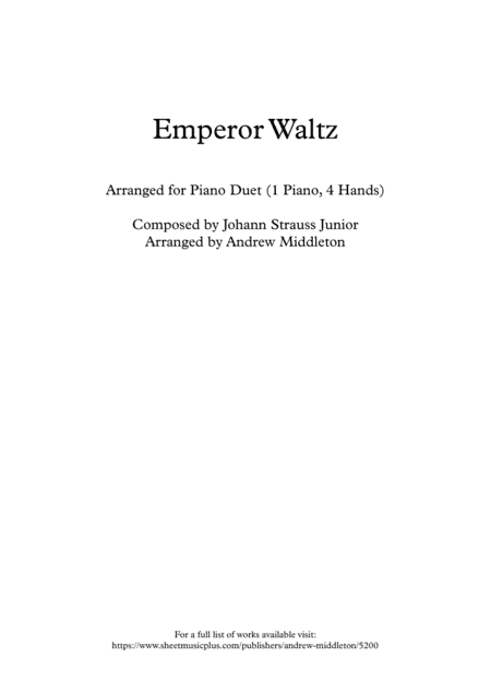 Emperor Waltz arranged for Piano Duet (arr. Andrew Middleton)