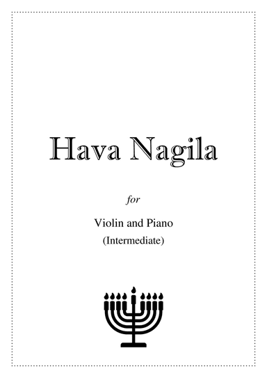 Hava Nagila - Violin and Piano (arr. Kacie J Rickells)