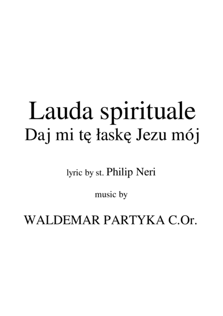 Lauda spirituale - Daj mi te laske Jezu mój