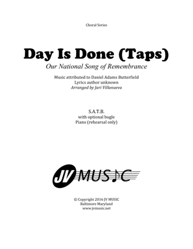 Day Is Done Taps for SATB Choir (arr. Jari Villanueva)