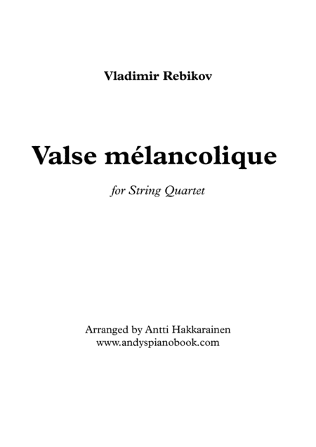 Valse Melancolique - String Quartet (arr. Antti Hakkarainen)