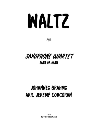 Waltz for Saxophone Quartet (SATB or AATB) (arr. Jeremy Corcoran)