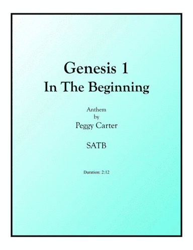 Genesis 1: In The Beginning SATB