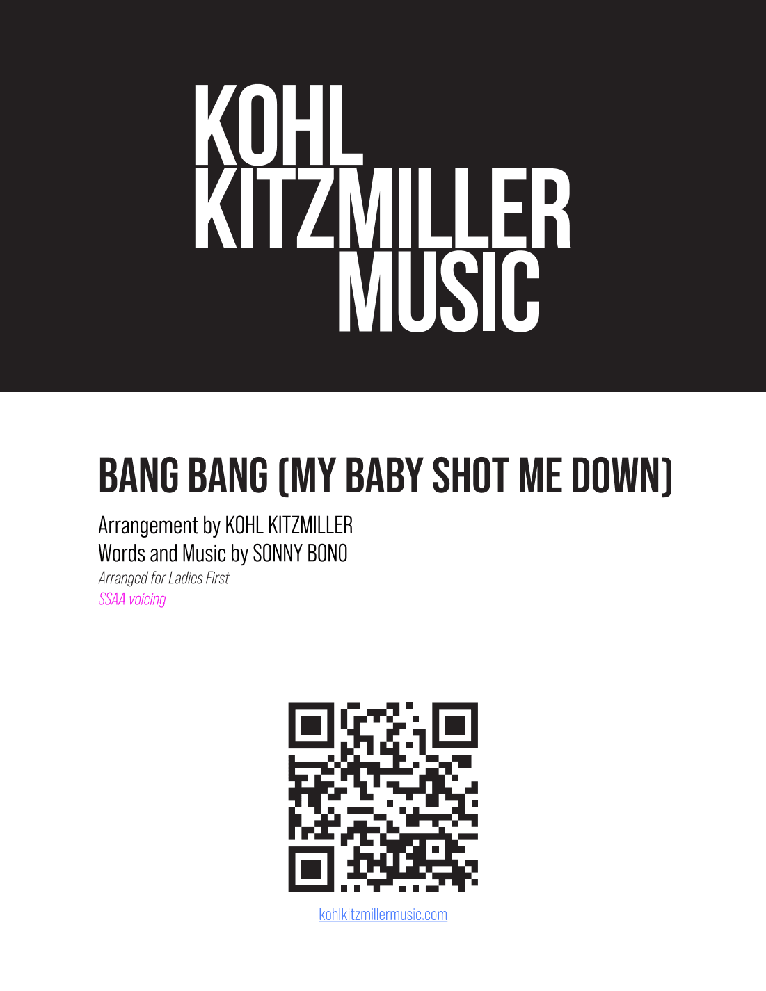 Bang Bang (my Baby Shot Me Down) (arr. Kohl Kitzmiller)