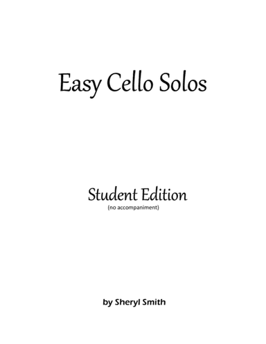 Easy Cello Solos - Student Edition (arr. Yellow Cello Music)