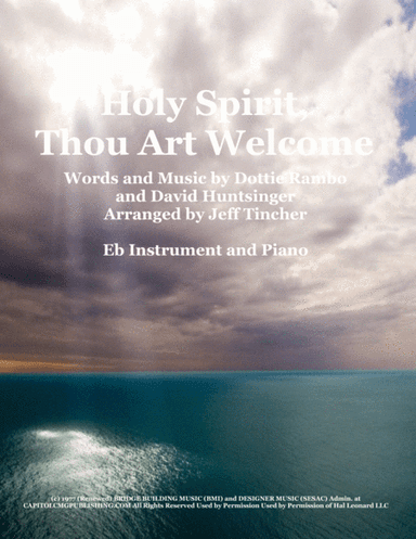 Holy Spirit, Thou Art Welcome (arr. Jeff Tincher)