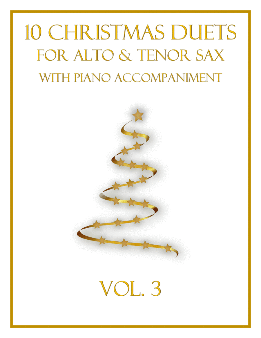 10 Christmas Duets for Alto and Tenor Sax with Piano Accompaniment (Vol. 3) (arr. B. C. Dockery)