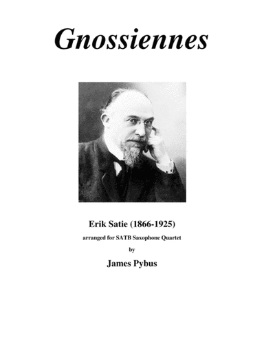 Gnossiennes No. 1-6 (arr. James Pybus)