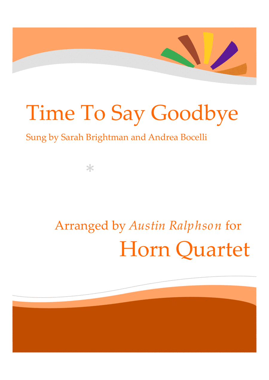 Time To Say Goodbye (arr. Austin Ralphson)