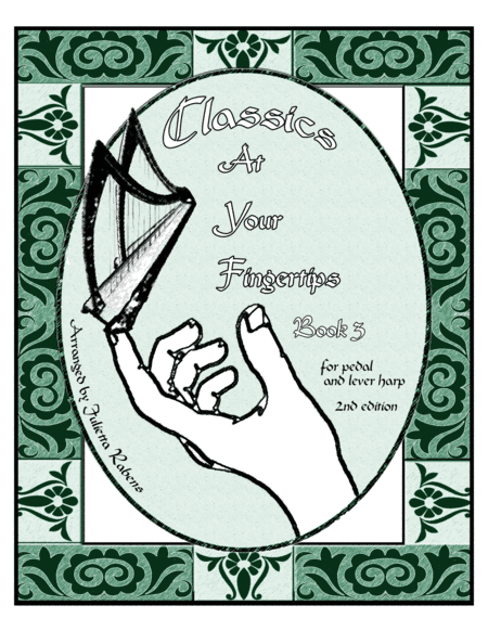 Classics at Your Fingertips for Harp Book 3 (arr. Julietta Anne Rabens)