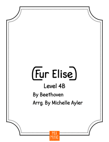Fur Elise - Level 4B (arr. Michelle Ayler)