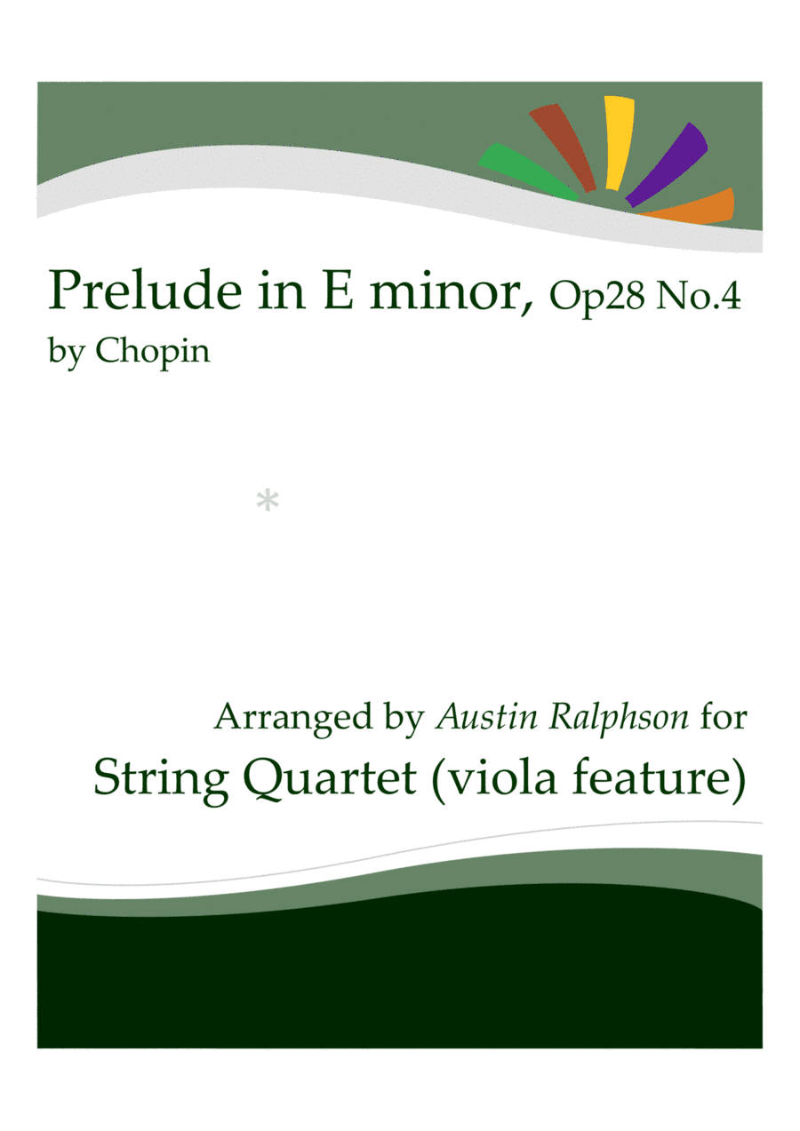 Prelude in E minor, Op.28 No.4 - string quartet (viola feature) (arr. Austin Ralphson)