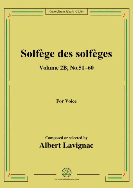 Lavignac-Solfège des solfèges,Volume 2B,No.51-60,for Voice (arr. MSM)