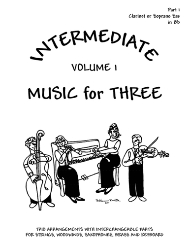 Intermediate Music for Three, Volume 1, Part 1 Clarinet in Bb 52113 (arr. Daniel Kelley)
